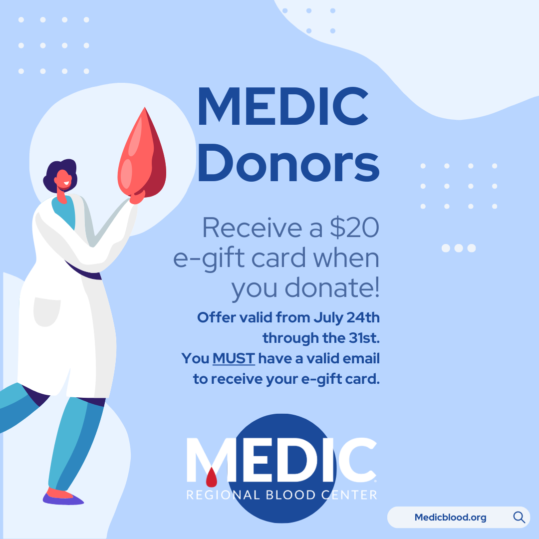 Medic Regional Blood Center Offering an e-Gift Card when you donate blood