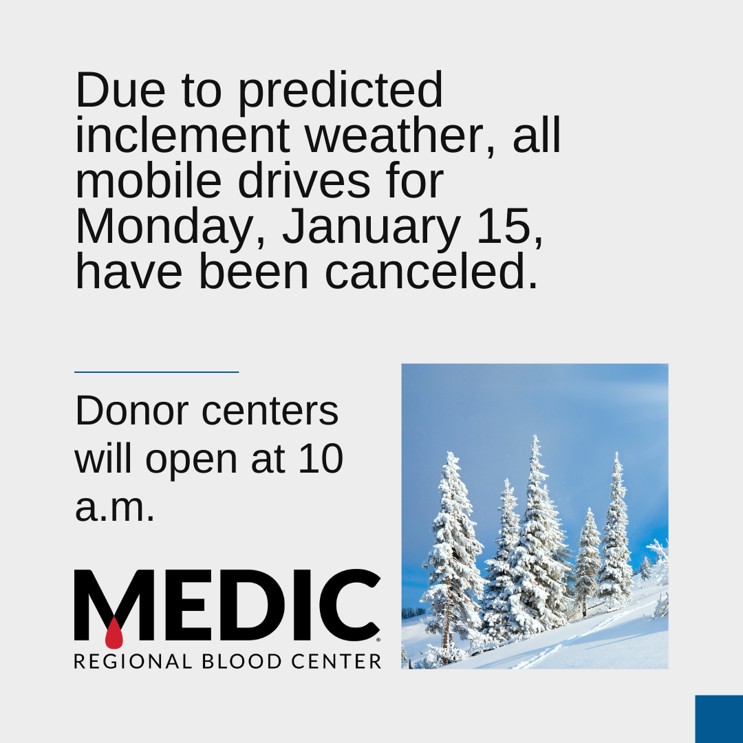 Medic Cancels Blood Drives Ahead of Inclement Weather, Centers Opening Late