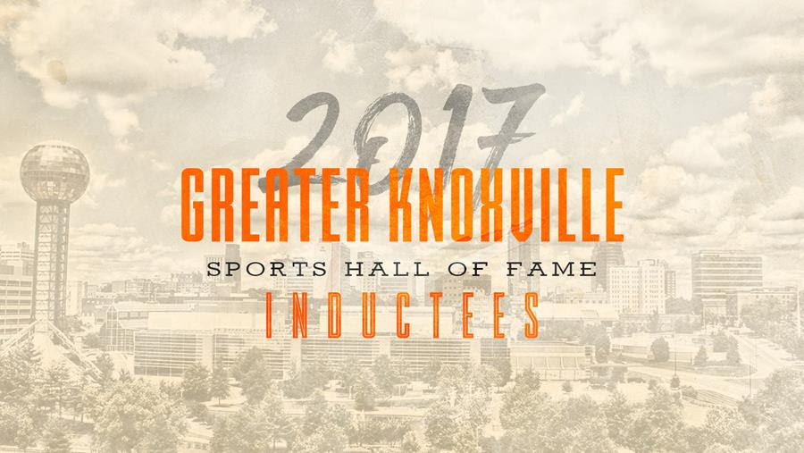 Greater Knoxville Sports HOF Class of 2017