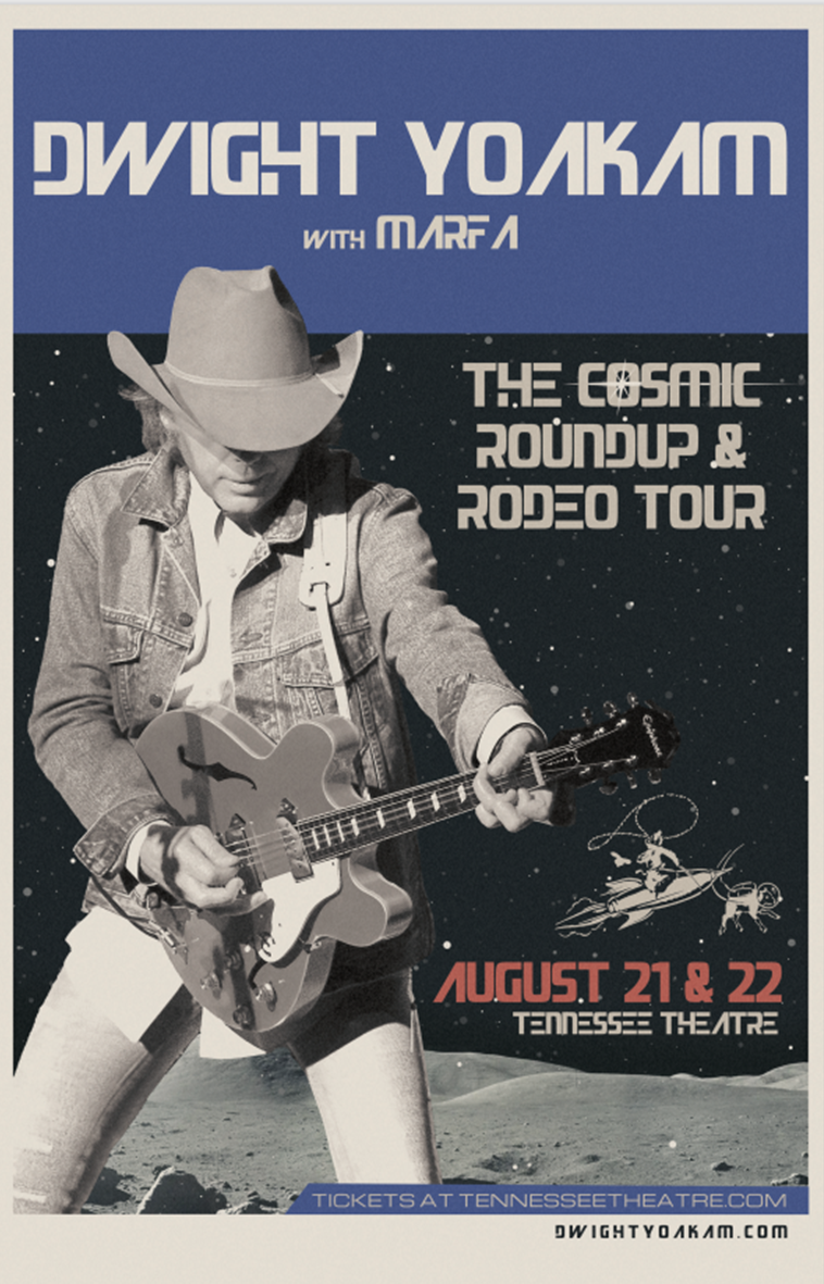 Dwight Yoakam- Tennessee Theatre 8/21-22