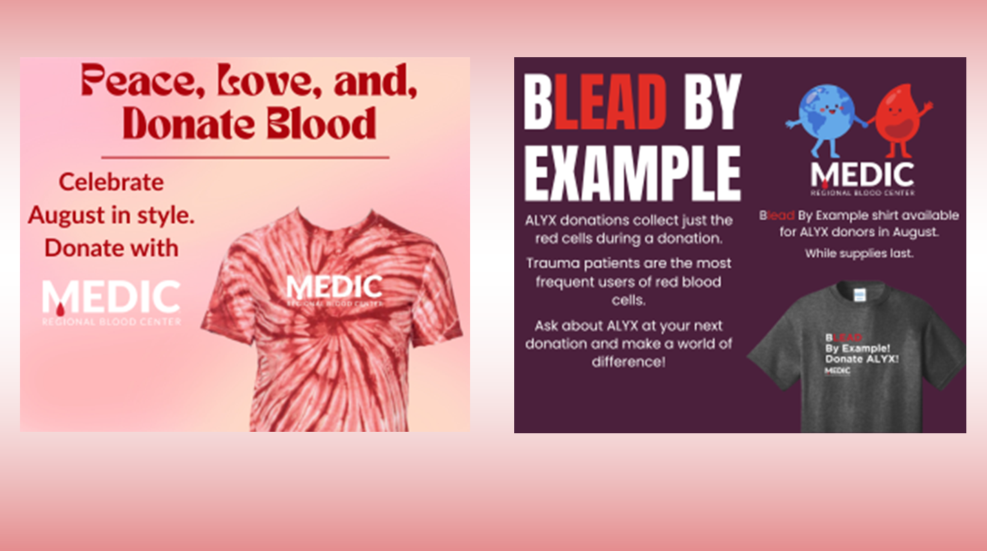 Peace, Love, and, Donate Blood + Bleed By Example- MEDIC Regional Blood Center