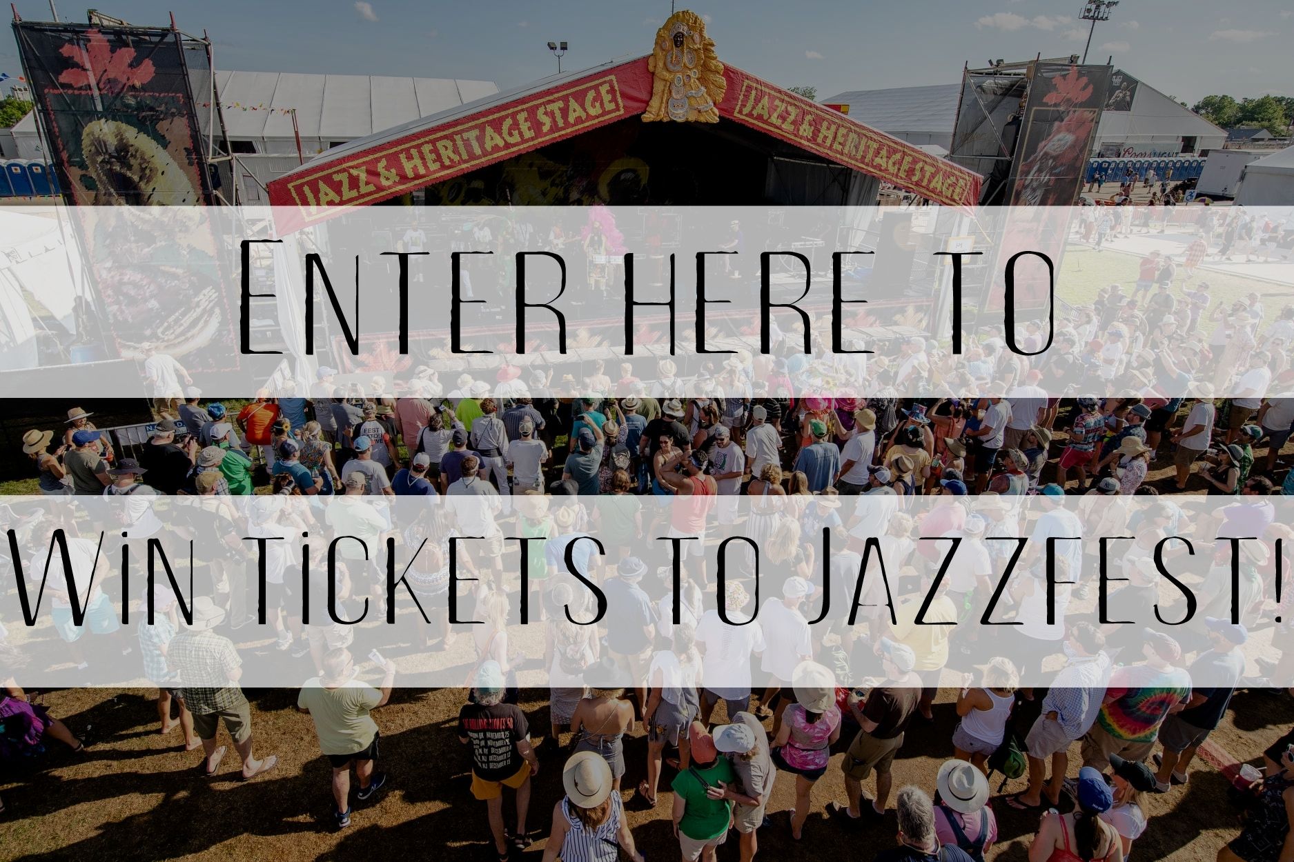 New Orleans Jazz & Heritage Festival  Contest!