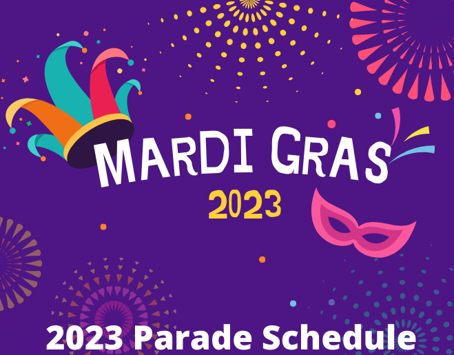 Mardi Gras 2023 Parade Schedule