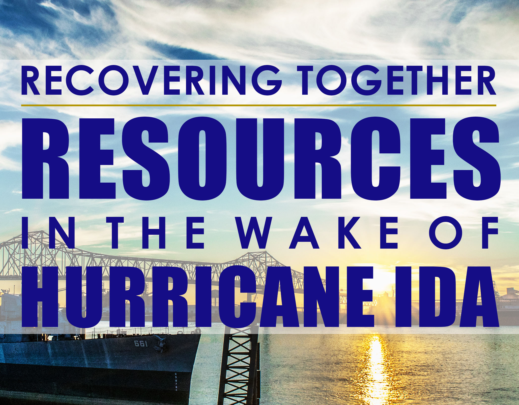 Recovering Together After Hurricane Ida