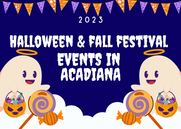 Halloween & Fall Festival Events in Acadiana 2023