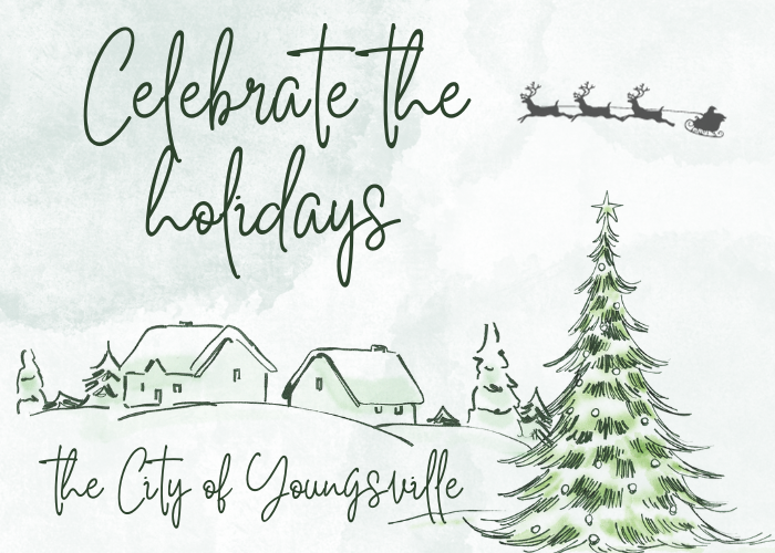 Celebrate the Holidays in the City of Youngsville