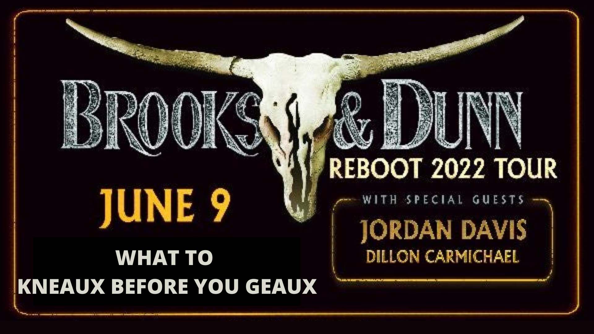 Brooks & Dunn @ the CAJUNDOME This Thursday | Know Before You Go