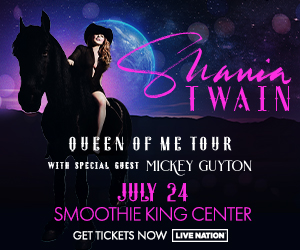 KXKC’s “Shania Twain coming to the Smoothie King Center.”