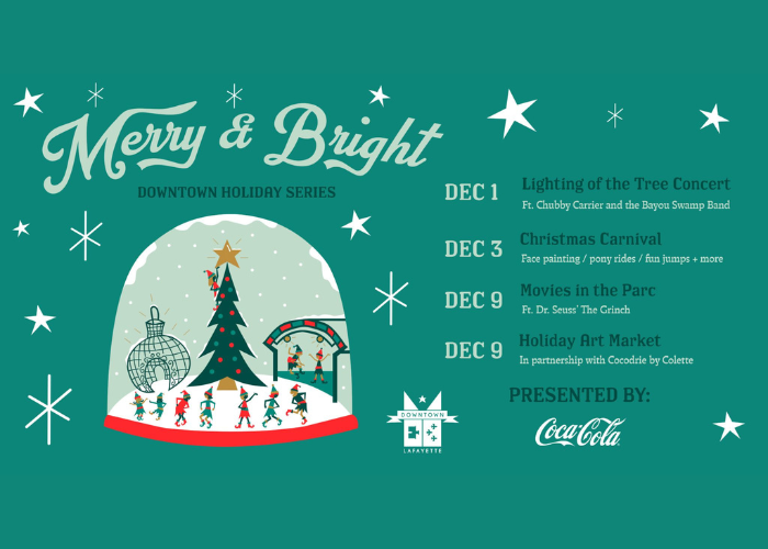 Downtown Lafayette Presents Merry & Bright: Downtown Holiday Series