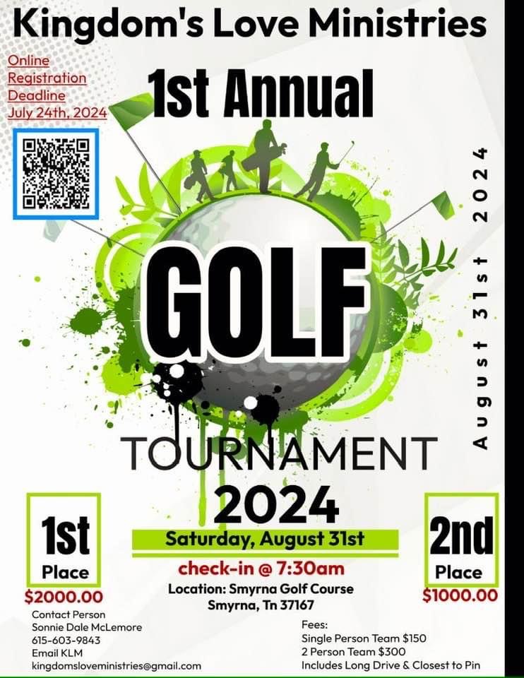 08/31/24 Kingdom’s Love Ministries 1st Annual Golf Tournament