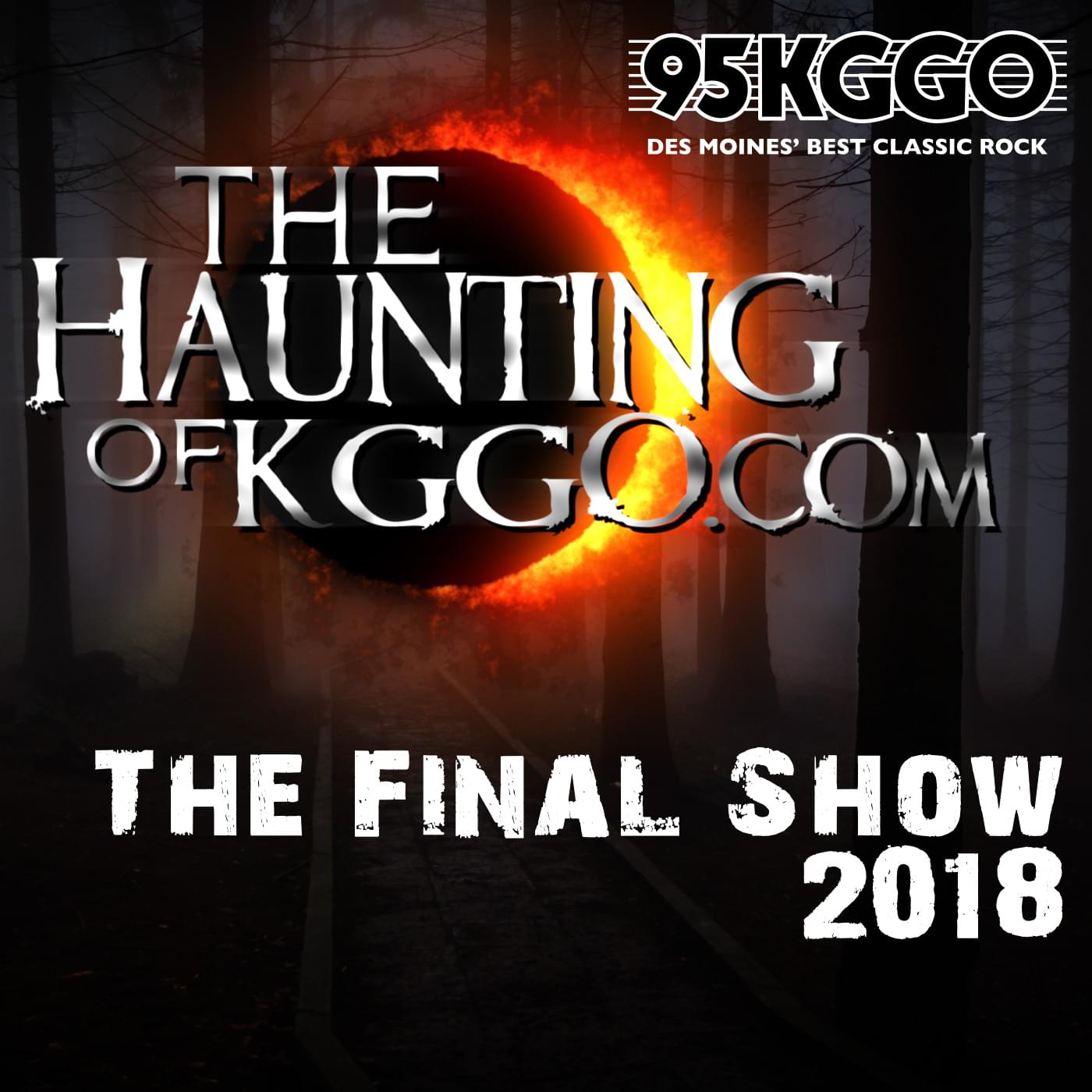 Haunting of KGGO.com – The Final Show