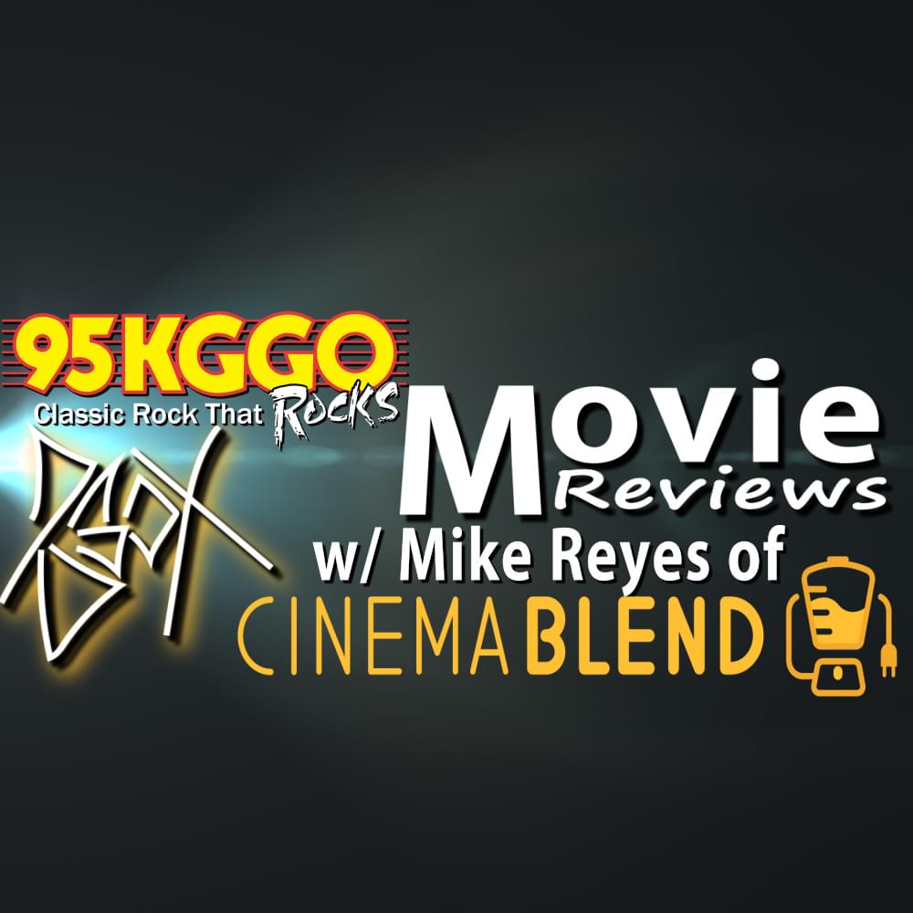 You’re about to be movied by Mike Reyes from Cinemablend