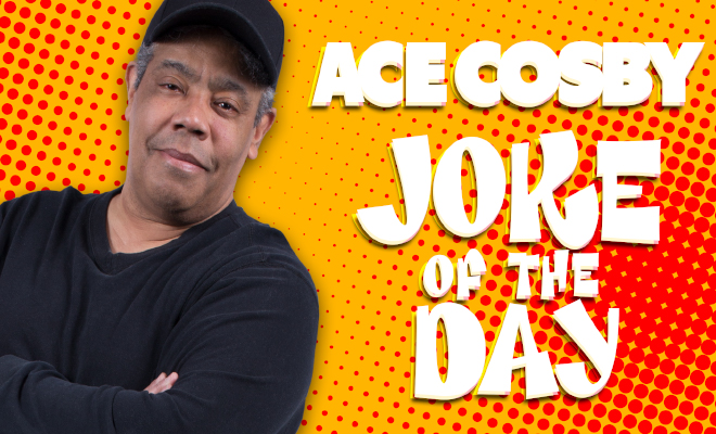 Ace Cosby’s Joke of the Day – Grandfather Clock Edition