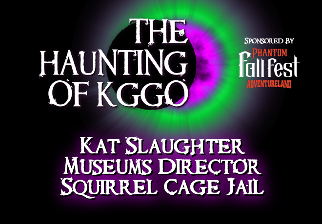 Haunting of KGGO 2022 – Squirrel Cage Jail