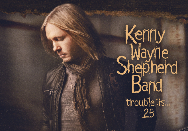 Kenny Wayne Shepherd Trouble Is…25 Interview