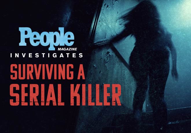 People Magazine Investigates: Surviving a Serial Killer Interview