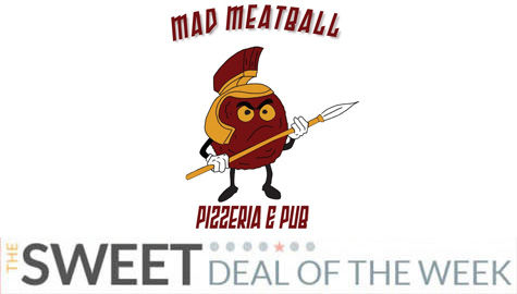 Sweet Deal of the Week Mad Meatballs