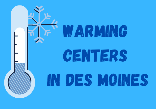 WARMING CENTERS IN DES MOINES