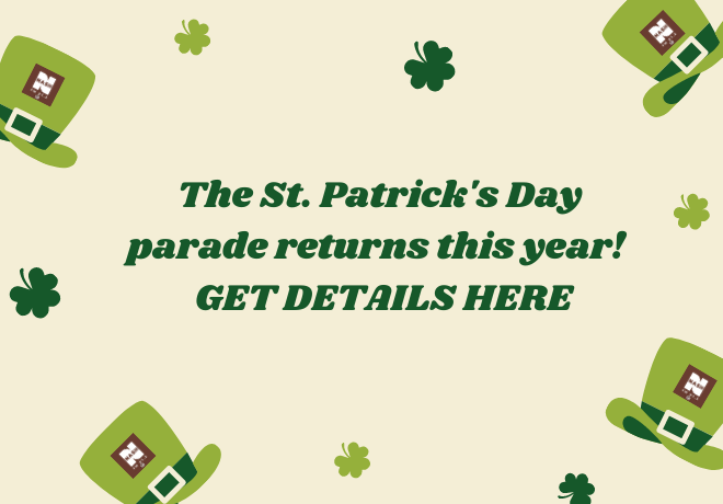 The St. Patrick’s Day Parade IS BACK!