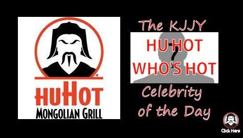 HuHot Who’s Hot!