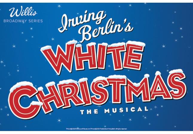 Irving Berlin’s White Christmas The Musical Makes Stop in Des Moines November 19-24th