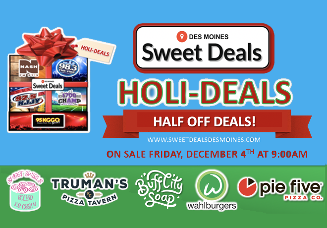 Sweet Deals HOLI-DEALS!