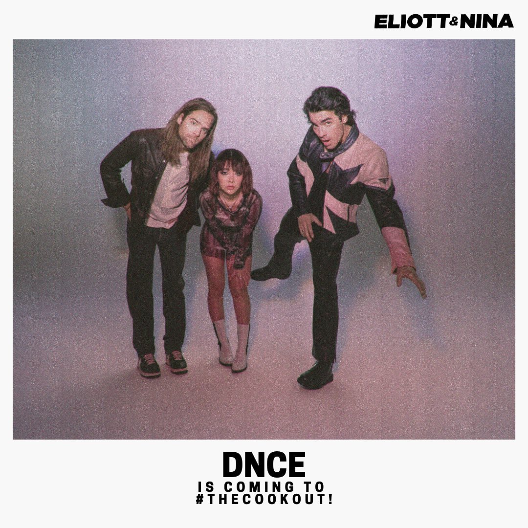 DNCE Join Eliott & Nina in #TheCookout