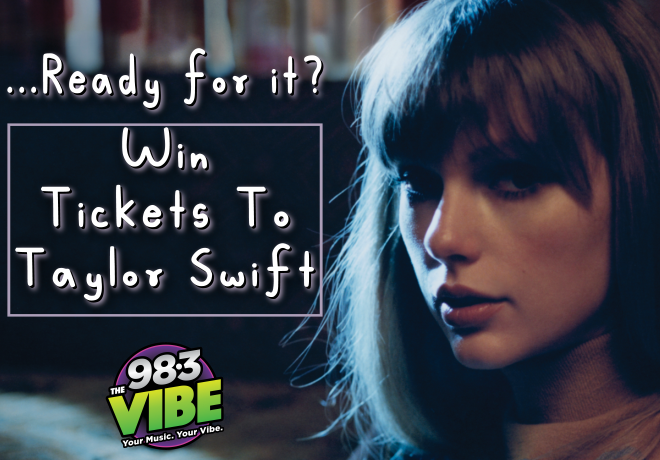 Here’s your chance to Win Taylor Swift Tickets