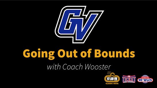 Going Out Of Bounds with Coach Wooster