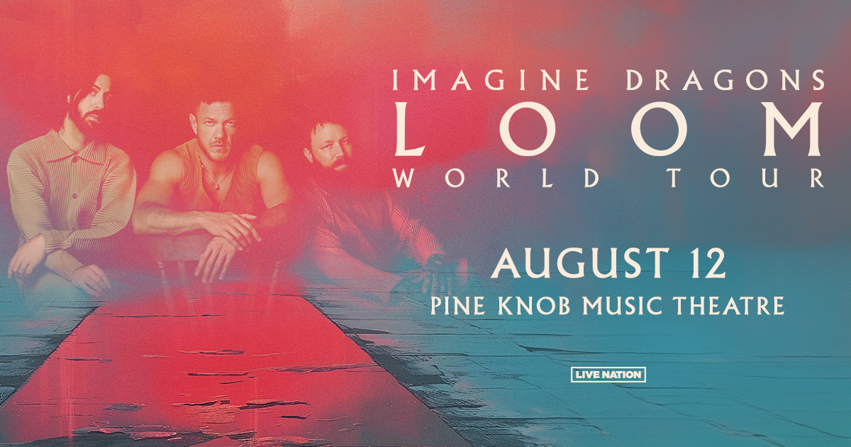 Imagine Dragons are bringing their ‘LOOM’ World Tour to Pine Knob Music Theatre