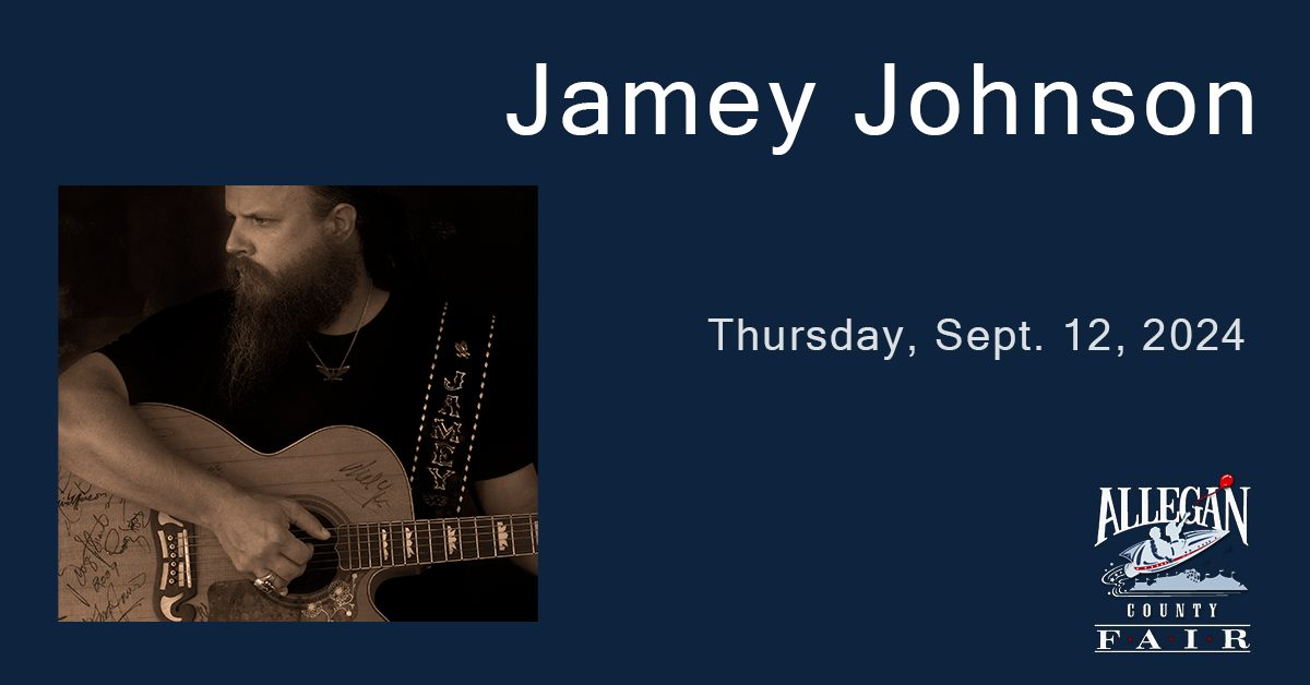 Jamey Johnson is coming to The Allegan County Fair on September 12th!