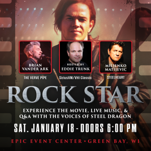 Rock Star the Movie AND the Music at Epic Event Center!