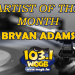 The WOGB Artist of the Month for May!  Bryan Adams!!