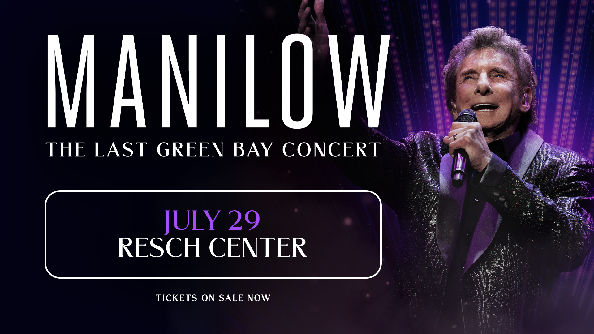 Barry Manilow is coming to Green Bay for His One Last Time In Green Bay Show!