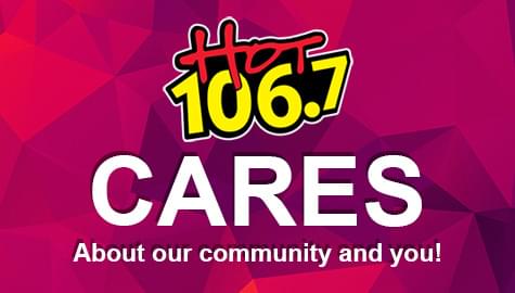 HOT 106.7 CARES!