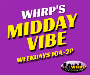 Tune in to “Midday Vibe” on 94.1 WHRP