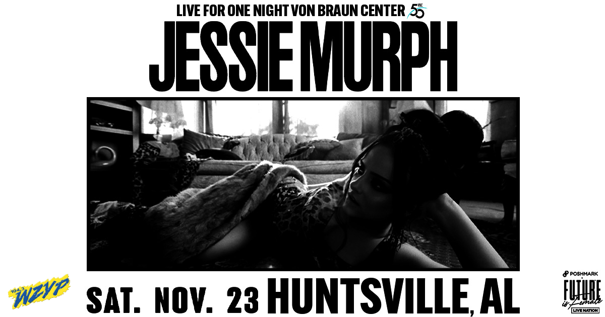 Jessie Murph in Huntsville!