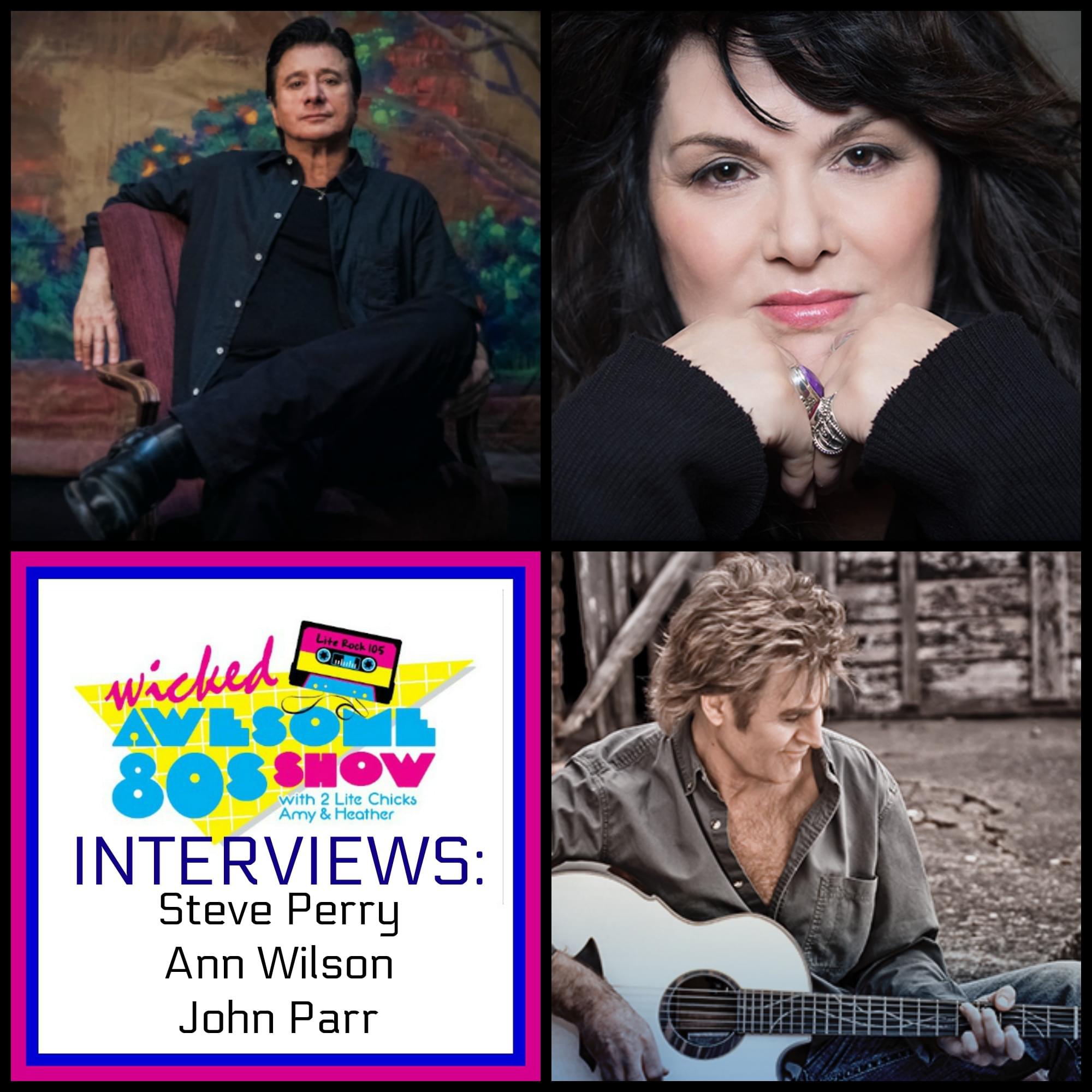 WICKED AWESOME 80’s INTERVIEWS with Ann Wilson and John Parr