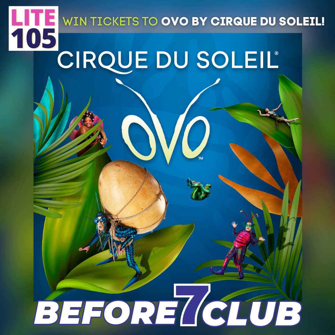 Before 7 Club – Win Cirque Du Soleil OVO Tickets!