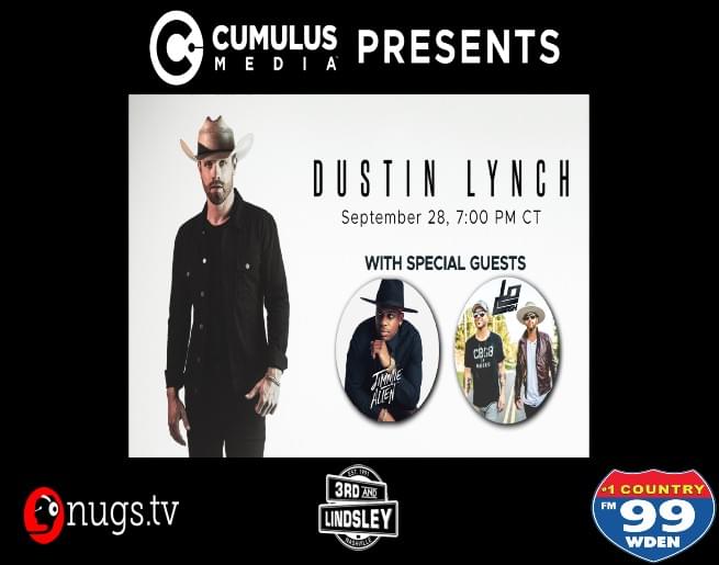 Dustin Lynch, with Special Guests Jimmie Allen & Locash – Live Concert Webcast – 9/28!