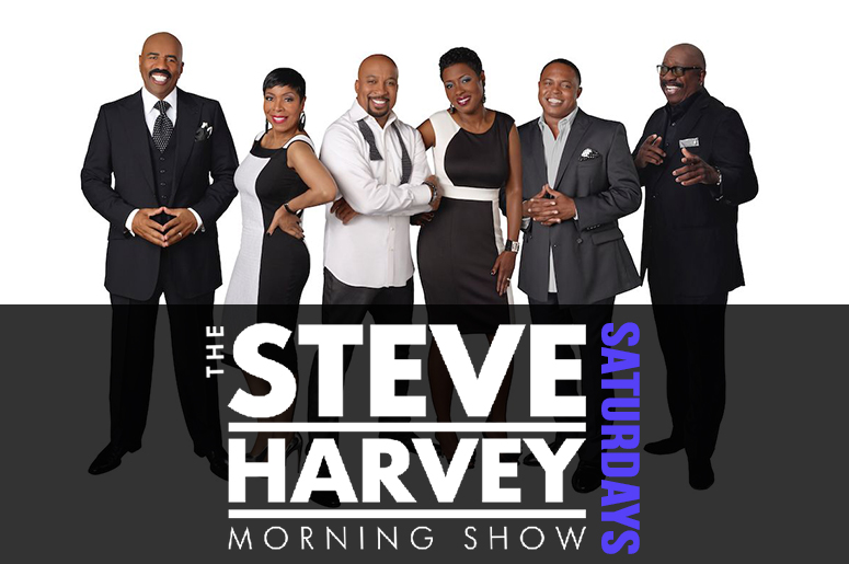 Saturday’s with Steve Harvey Morning Show