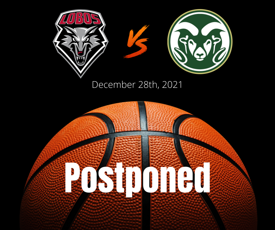 UNM vs. CSU on December 28th postponed due to COVID-19 related concerns