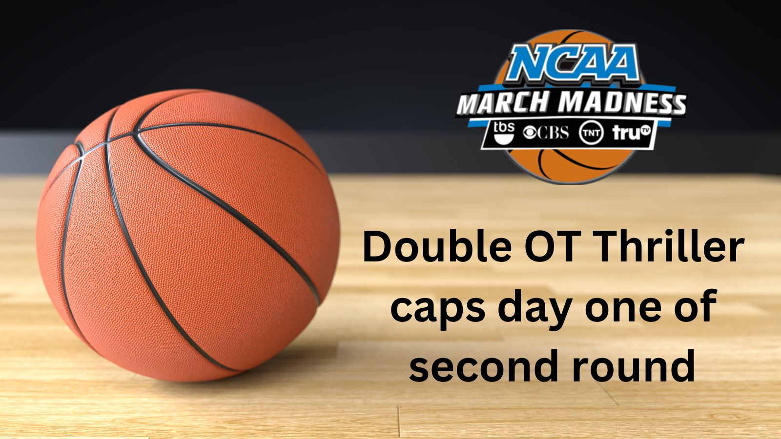 Exciting day one of NCAA Round of 32 concludes with only one double-digit seed advancing
