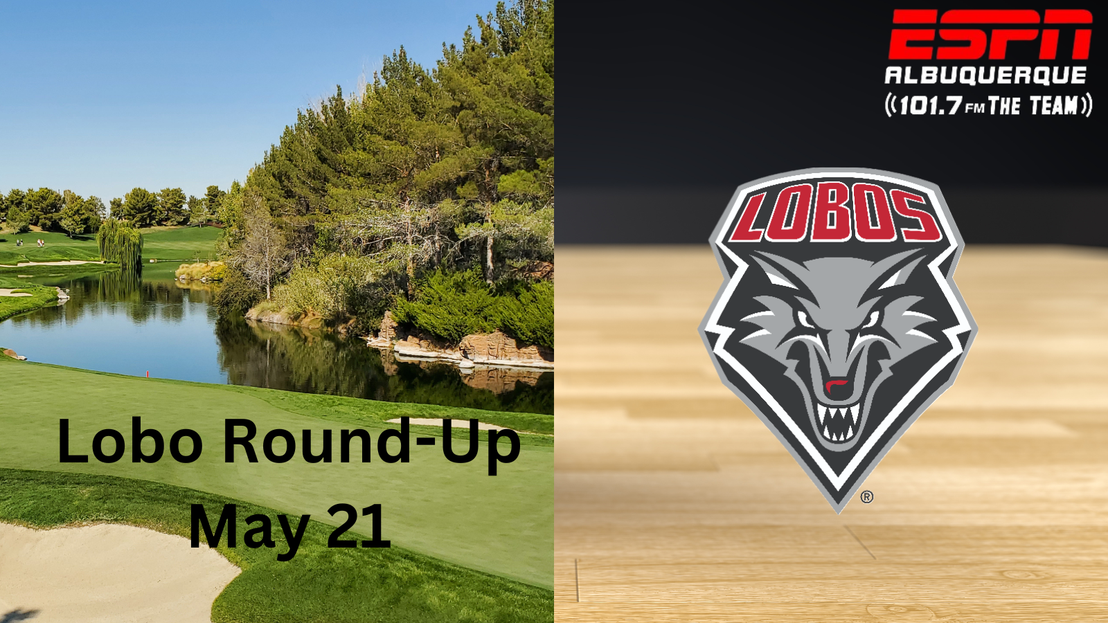 Lobo Round-Up May 21 – Key addition for men’s basketball