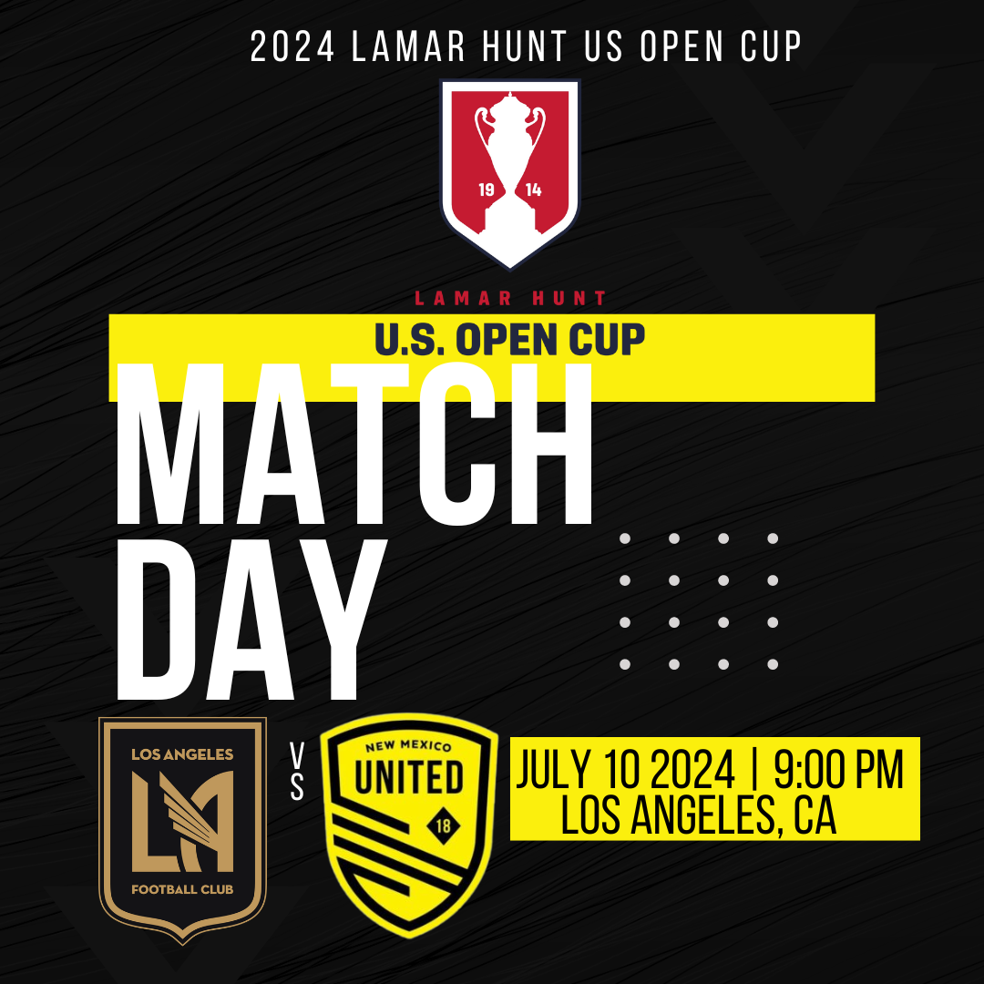 Best in the West – United faces LAFC in USOC Quarterfinal