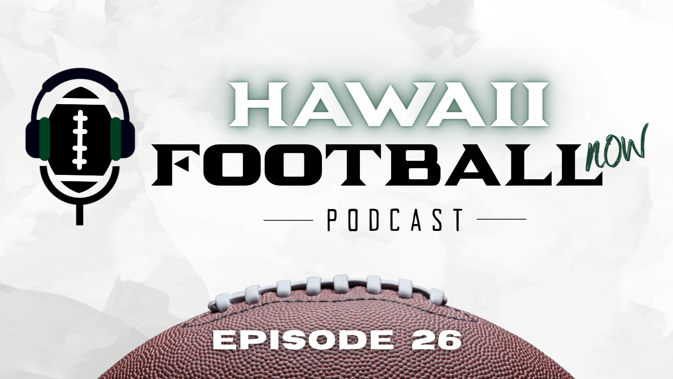 Hawaii Football Now Episode 26