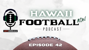 Hawaii Football Now- Episode 42 Ft. Coach Ursua