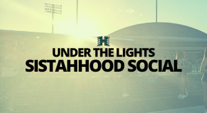 Under the Lights: Sistahhood Social