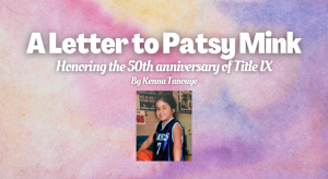 A Letter to Patsy Mink