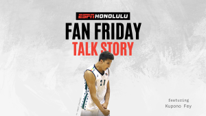 Fan Friday: Talk Story with Kupono Fey
